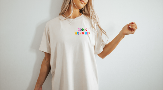 God Is Within Her T-Shirt
